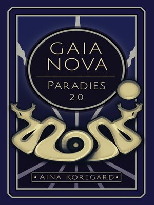 cover image of GAIA NOVA--Paradies 2.0